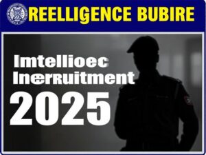 Read more about the article Intelligence Bureau Recruitment: A Golden Opportunity for Rural Youth